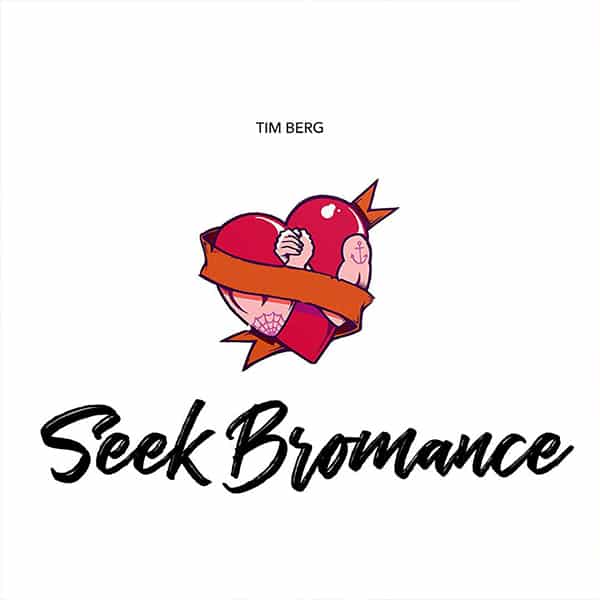Seek Bromance