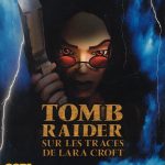 Tomb Raider : Sur les traces de Lara Croft – 2000