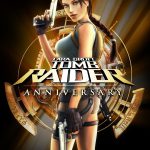 Tomb Raider : Anniversary – 2007