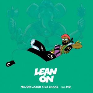 Major Lazer et DJ Snake – Lean On (feat. MØ) (N°1 2015)