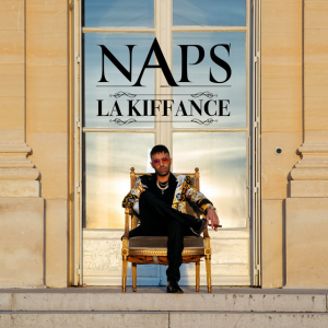 Naps – La Kiffance (N°1 2021)