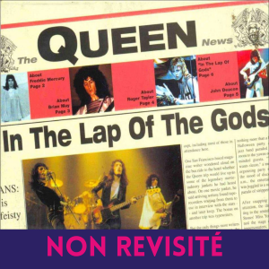 In the lap of the Gods – Non revisité