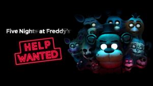 Five Night At Freddy’s Help Wanted