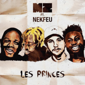 Les princes – Mz feat Nekfeu