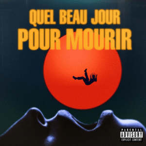 Quel beau jour pour mourir – MadeeInParis