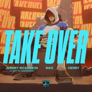 Take Over – Jeremy Mckinnon, Max, Henry (2020)